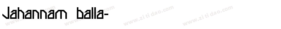 Jahannam balla字体转换